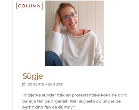 Fryske kollumn Sûgje troch Fryske kollumnist Corrie Kamminga